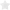 ★